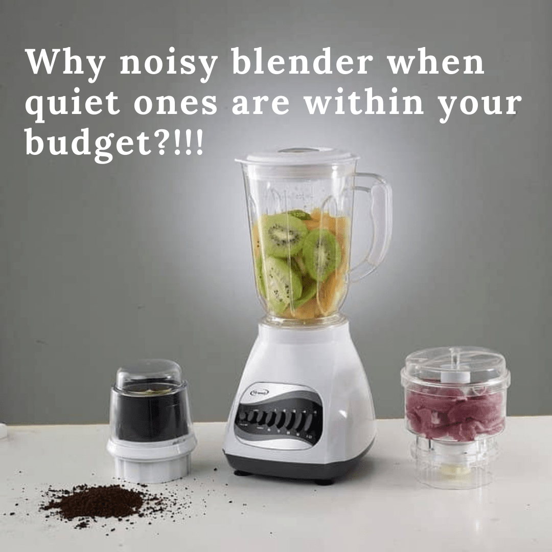 why are blenders so noisy